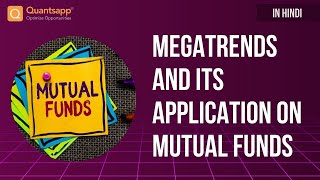 Megatrend and its application Mutual Funds Part 1 Hindi [upl. by Lilas799]