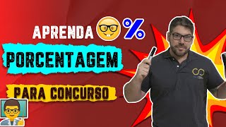 Aprenda como Gabaritar PORCENTAGEM em Concursos  Felippe Loureiro [upl. by Inele]