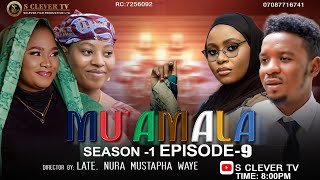 MUAMALA SEASON 1 EPISODE 9 ORIGINAL [upl. by Acysej338]