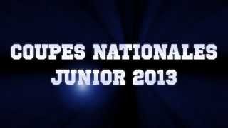 Coupes Nationales junior 2013  la bande annonce [upl. by Dacie133]