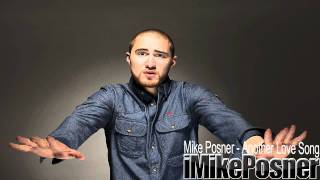 Mike Posner  Another Love Song High Quality [upl. by Buna]