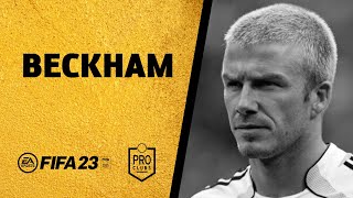 ⚽ FIFA 23  Cómo hacer a BECKHAM en CLUBES PRO ✅ [upl. by Strander]