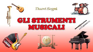 GLI STRUMENTI MUSICALI  Impariamo il nome e il suono degli strumenti musicali [upl. by Idna]