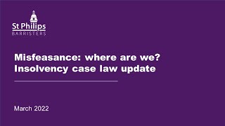 Misfeasance where are we and insolvency case law update [upl. by Lehcem]