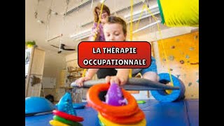 La thérapie occupationnale ergothérapie [upl. by Len]