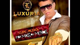 Banda Luxuria  Invisto em dobro [upl. by Gale897]