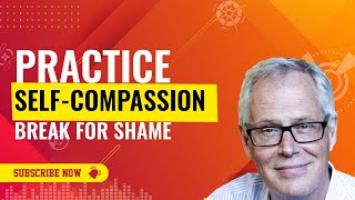 PRACTICE  SelfCompassion Break for Shame  Mindfulness with Christopher Germer [upl. by Ahsieym]