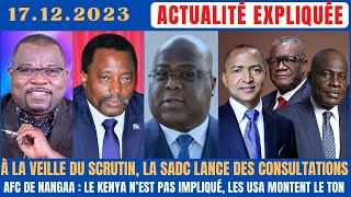 ACTU EXPLIQUÉE 1712  À LA VEILLE DU SCRUTIN LA SADC LANCE DES CONSULTATIONS J KABILA INVITÉ [upl. by Nwahsir]