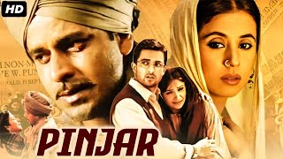 PINJAR  Full Bollywood Movie  Hindi Action Romantic Movie  Manoj Bajpayee Urmila Matondkar [upl. by Nichole497]