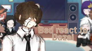 BSD react to Dazai  175x or 2x  1  Comment req [upl. by Bomke]