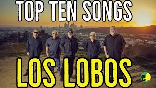 Flashback Slant  Top Ten Songs of Los Lobos [upl. by Kamerman]