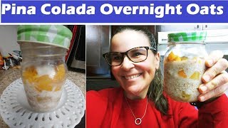 Pina Colada Overnight Oats Recipe 3 SP  How to make a Pina Colada [upl. by Nylinnej]