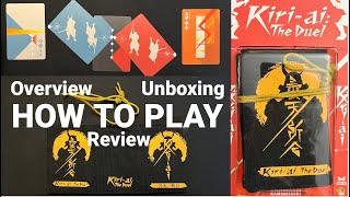 KiriAi The Duel Card Game  Unboxing How to Play amp Review  Kamibayashi  Mugen Gaming  Samurai [upl. by Dlanger430]