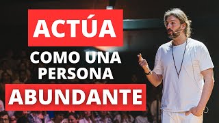 PIENSA y ACTÚA como lo HACEN las personas ABUNDANTES Y EXITOSAS  Lain García Calvo [upl. by Elsi]