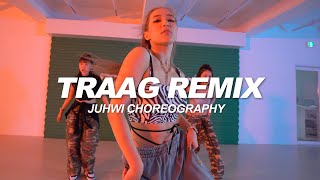 Bizzey  TRAAG Remix  Juhwi Choreography [upl. by Noda]