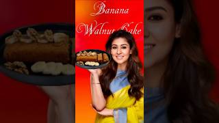 Nayanthara Special Banana Walnut cake nayanthara bananawalnutcake [upl. by Adnav823]