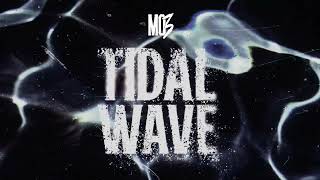 Mo3  Tidal Wave [upl. by Eiramanitsirhc]