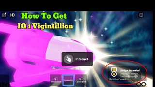 How to get IQ 1 Vigintillion Trophy 🏆 [upl. by Ahsot]