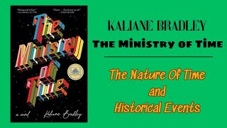 The Ministry Of Time Historical Events  Kaliane Bradley  Audiobook [upl. by Schoof]