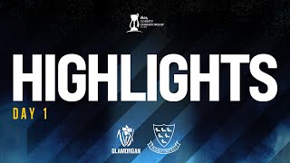 Day one highlights vs Glamorgan [upl. by Alleul]