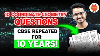 10 Most Important Questions Repeated PYQ  Coordinate Geometry Class 10 Maths 🎯 One Shot Revision [upl. by Hajile401]