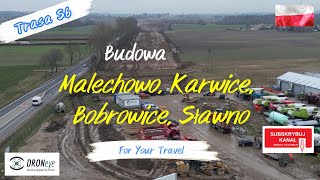 S6 SławnoSłupsk Malechowo Karwice Bobrowice Sławno Budowa edroneye poland polska [upl. by Cerelia633]