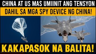 CHINA MAY SPY DEVICE NA IPINADALA SA AMERICA HULI NGAYON NG US AIRFORCE [upl. by Mauer]