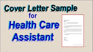 Job application for Health Care Assistant  Cover letter sample for Assistant Health Care Job Apply [upl. by Jess]