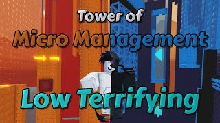 JToH  Tower of Micro Management 3rd Terrifying [upl. by Durman309]