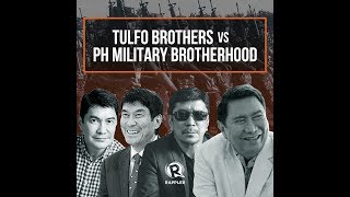 EXPLAINER Tulfo brothers vs PH military brotherhood [upl. by Tannen]