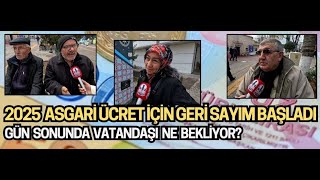 2025 ASGARİ ÜCRET İÇİN GERİ SAYIM BAŞLADI [upl. by Ameer]