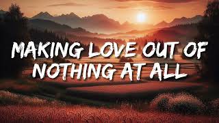 Air Supply  Making Love Out of Nothing At All Lyrics [upl. by Vyner888]