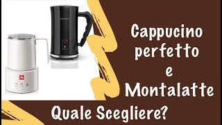 Il Cappuccino PERFETTO Montalatte cappuccinatore o lancia vapore Quale scegliere Proviamoli [upl. by Kile255]