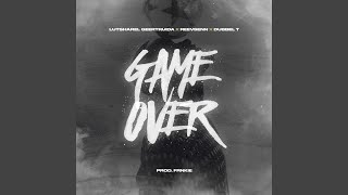 Game Over [upl. by Elrae]