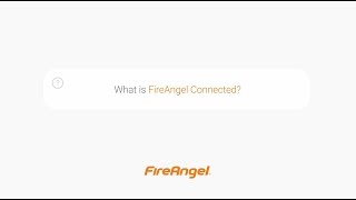 What is FireAngel Connected [upl. by Kiyohara]