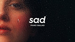 Sad Piano Type Beat  Emotional Piano Ballad [upl. by Cleve]