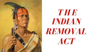 History Brief Indian Removal [upl. by Adlin]