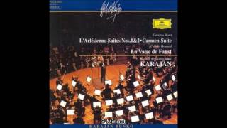 Bizet  quotLArlésiennequotDie zweite Suite Karajan Berliner Philharmoniker [upl. by Naol]