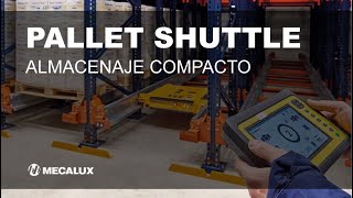 ¿Cómo funciona el almacenaje compacto con Pallet Shuttle  Mecalux [upl. by Anyrak575]