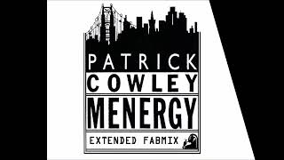 Patrick Cowley feat Sylvester  Menergy  Extended Fabmix  1981 [upl. by Hallerson516]