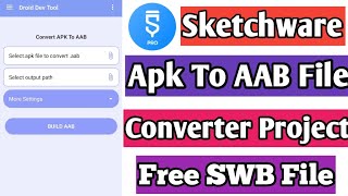 sketchware app aab file project free swb file  sketchware app play store aab file converter [upl. by Cleodell]