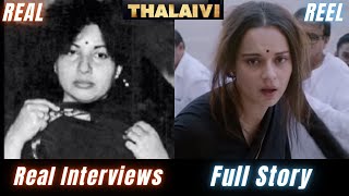 Jayalalitha  Real Interviews  Thalaivi  Full Story  Kangana Ranaut  Failure Denied [upl. by Sillaw93]