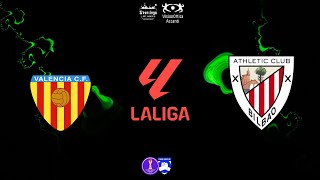 ATHL BILBAO vs VALENCIA 2ª GIORNATA LIGA  FAIRPLAY EUROPEAN SEASON [upl. by Eentroc]