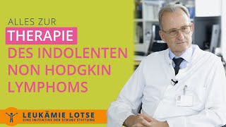 Indolente NonHodgkinLymphome Alles zur Therapie [upl. by Galloway910]