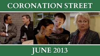 Coronation Street  June 2013 [upl. by Ramberg]