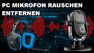 Mikrofon Rauschen entfernen HD [upl. by Neelahtak903]