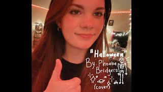 halloween  phoebe bridgers cover [upl. by Wolliw]