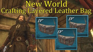 New World  Crafting Layered Leather Bag [upl. by Adelheid]