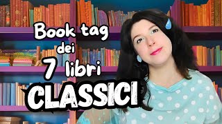 BookTag dei 7 libri classici [upl. by Neuberger]