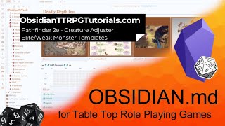 Obsidian  PF2e  Creature Adjuster EliteWeak Templates [upl. by Ellekcim]